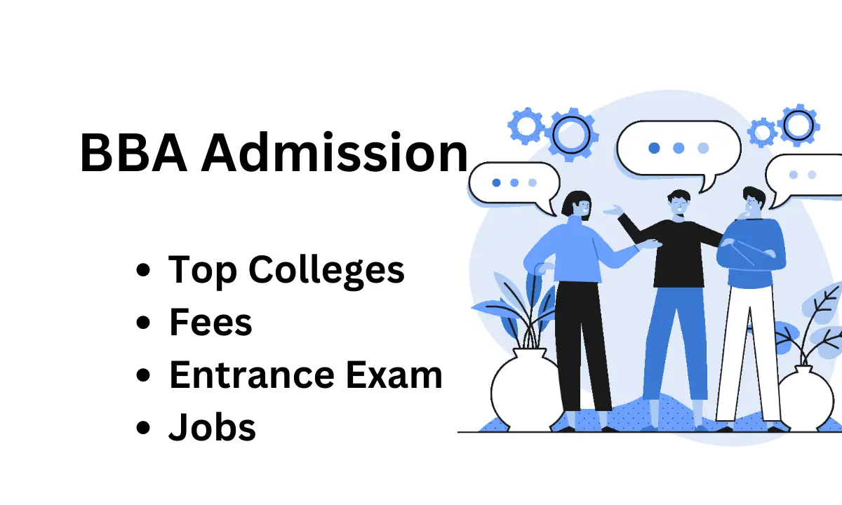 BBA Admission 2024-25 | Fee, Entrance Exam, Top Colleges