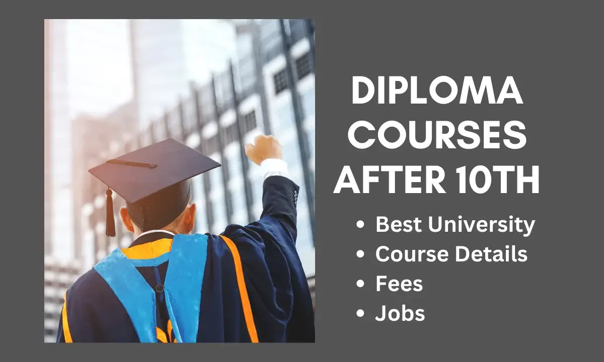 Best Diploma Courses After 10th | Admission, Jobs, Fee, Colleges