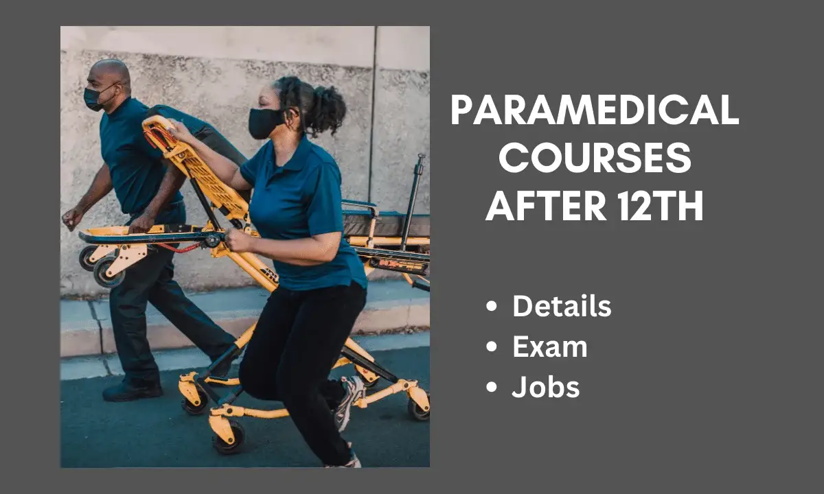 Paramedical Courses After 12th