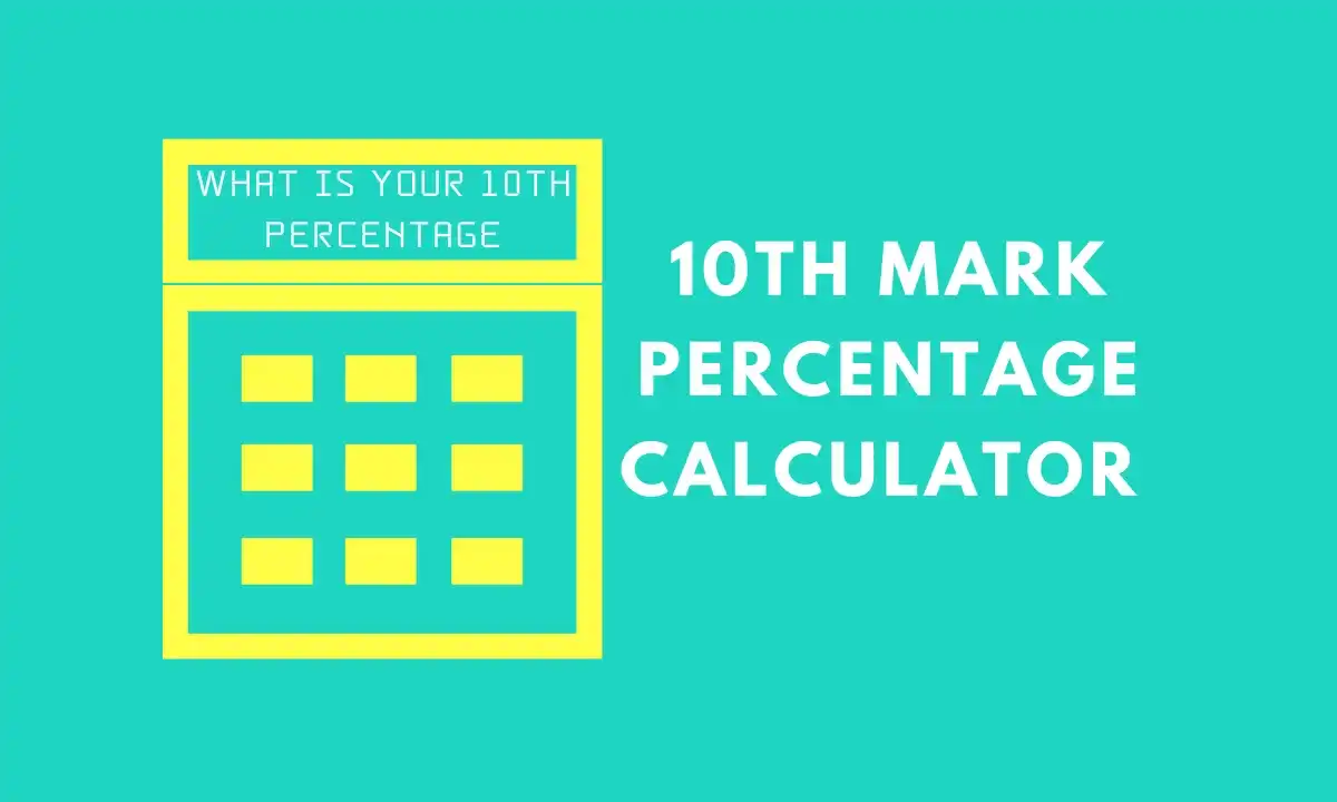 10th Mark Percentage Calculator | CBSE, ICSE, SSLC