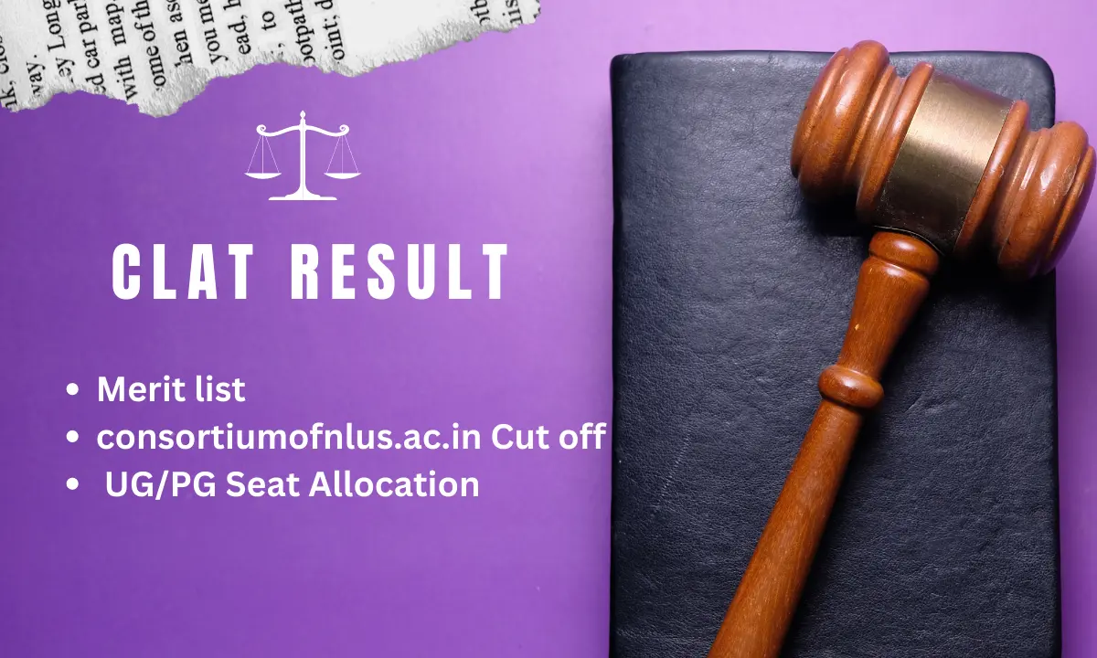 CLAT 2023 Merit list | consortiumofnlus.ac.in Cut off marks, UG/PG Seat Allocation