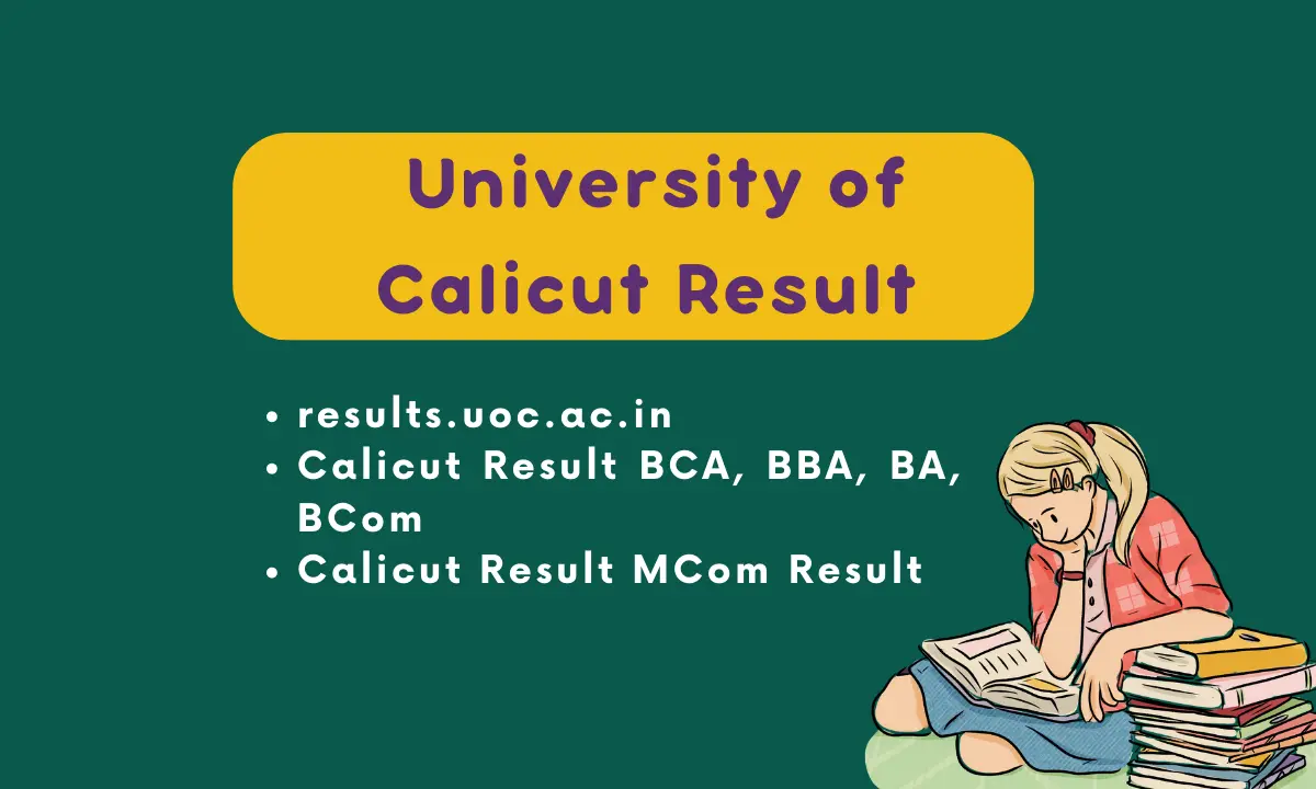 University of Calicut Result 2023 @ results.uoc.ac.in | BCA, BBA, BA, BCom, MCom