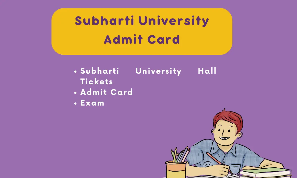 Subharti University Admit Card | subhartidde.com Hall Tickets 2024 Download online