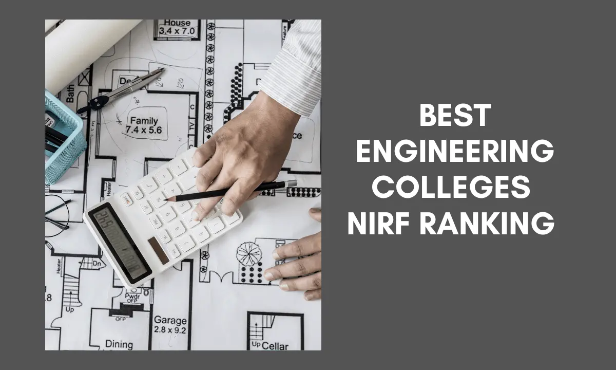 NIRF Ranking 2024: nirfindia.org Best Engineering Colleges (UPDATED)