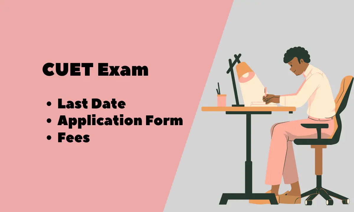 CUET 2024 | cuet.samarth.ac.in Last Date, Admit Card, Application Form